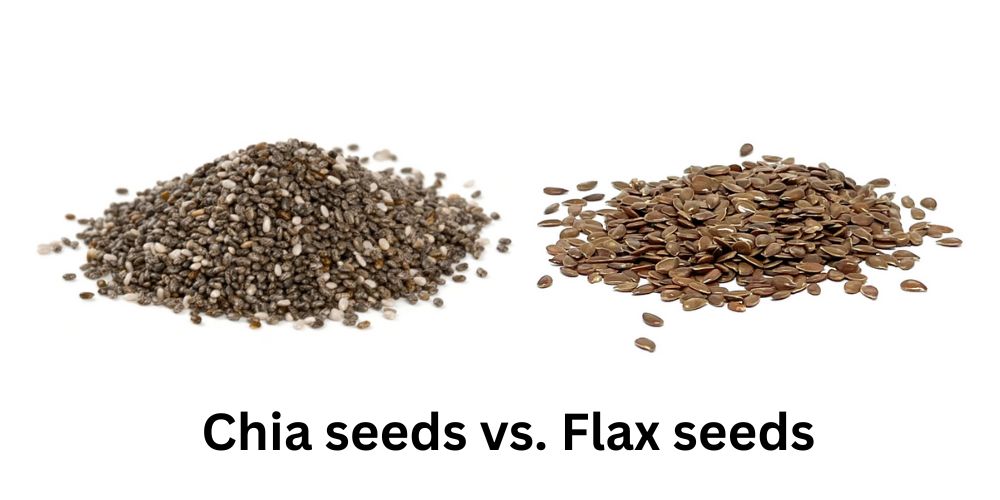 chia seeds versus flax seeds
